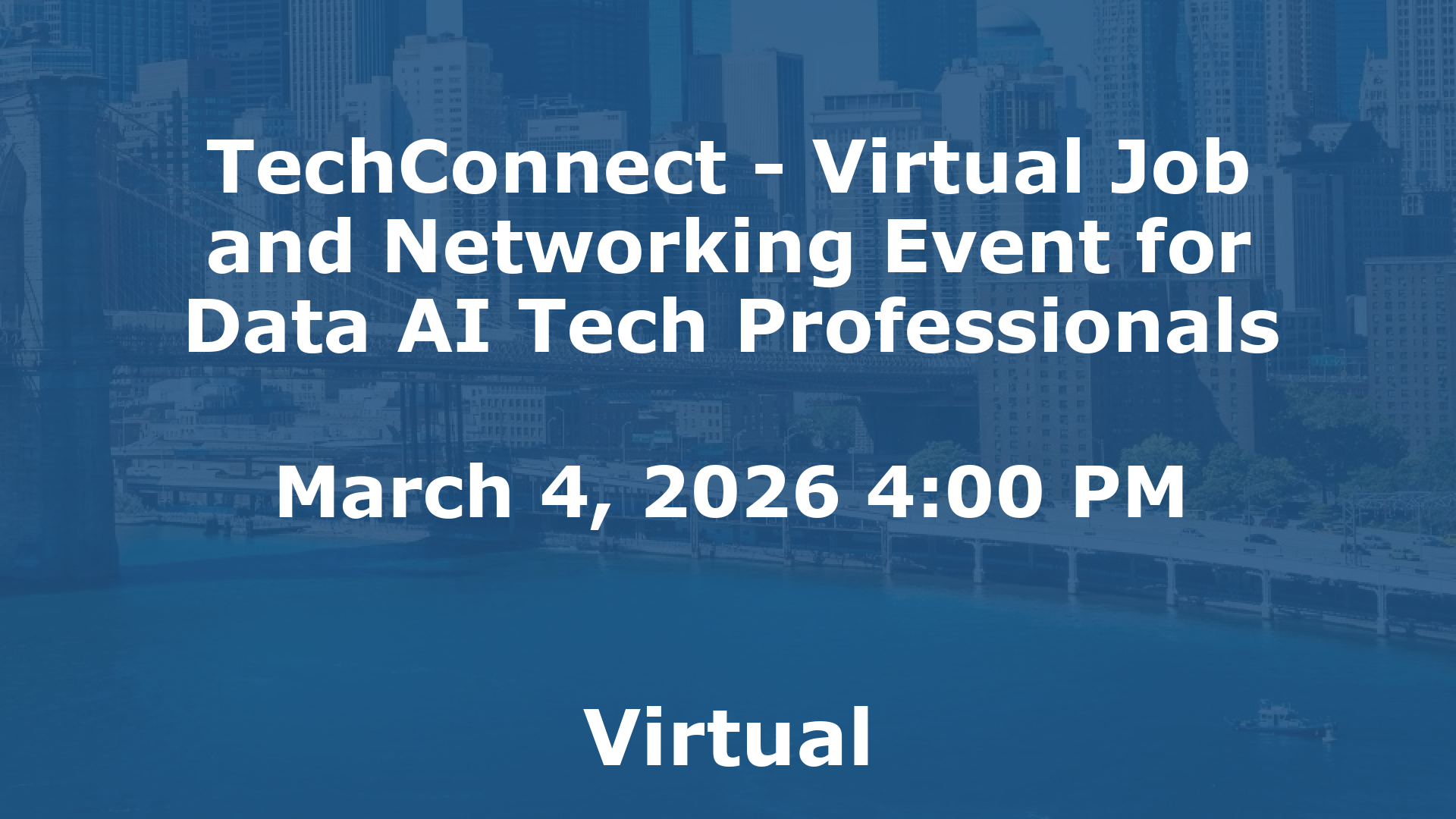 TechConnect - Virtual Job and Networking Event for Data AI Tech Professionals event image